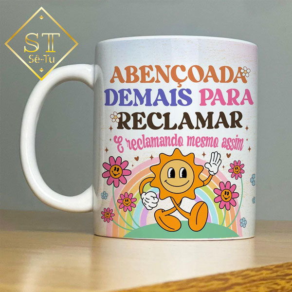 Taza Demasiado bendecida para quejarse